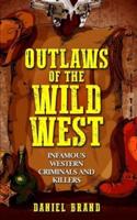 Outlaws of the Wild West