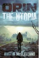 Orin: The Utopia
