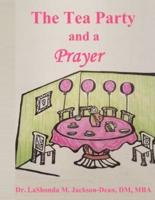 The Tea Party and a Prayer