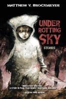 Under Rotting Sky