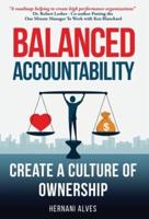 Balanced Accountability: Create a Culture of Ownership