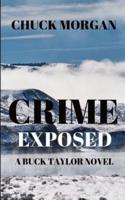 Crime Exposed: A Buck Taylor Novel (Book 4)