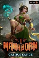 Manaborn 1: A Cultivation/Progression Series