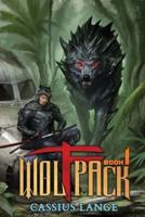 Wolfpack 1: A Post-Apocalyptic GameLIT/Cultivation Novel