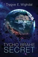 Tycho Brahe Secret