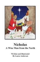 Nicholas A Wise Man of the North