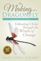 The Making of a Dragonfly