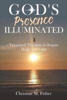 God's Presence Illuminated