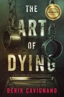 The Art of Dying: A Ray Hanley Crime Thriller