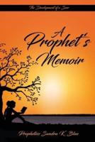 A Prophet's Memoir