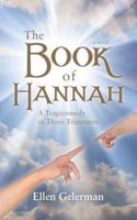 The Book of Hannah: A Tragicomedy in Three Trimesters