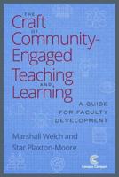 The Craft of Community-Engaged Teaching and Learning