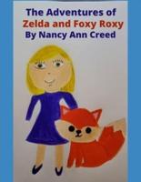 The Adventures of Zelda and Foxy Roxy