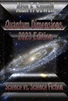 Quantum Dimensions: Science vs. Science Fiction