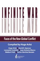 Infinite War. Faces of the New Global Conflict