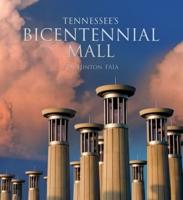 Tennessee's Bicentennial Mall
