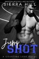 Jump Shot: A College Sports Romance