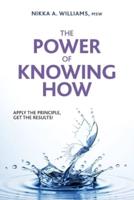 The Power of Knowing How