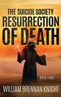 Resurrection of Death