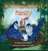 A Worm-Derful Family