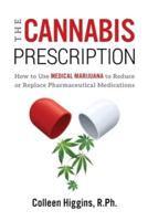 The Cannabis Prescription