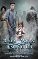 They Walk Among Us: A Collection of Utah Horror