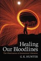 Healing Our Bloodlines