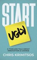 Start Ugly