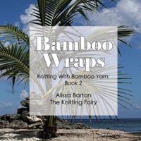 Bamboo Wraps