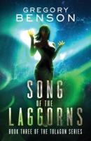 Song of the Laggorns (Tolagon Series Book 3)