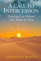 A Call To Intercession