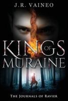 Kings of Muraine: The Journals of Ravier, Volume I