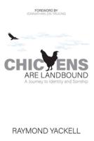 Chickens Are Landbound