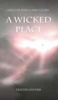 A Wicked Place