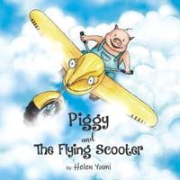 Piggy and The Flying Scooter