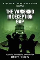 The Vanishing in Deception Gap: A Mystery Searchers Book
