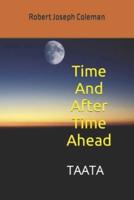 Time And After Time Ahead