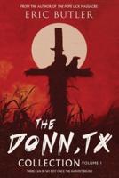 The Donn, TX Collection Volume 1