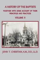 A History of the Baptists of the United States, Volume II: From the First Settlement of the Country to the Year 1845