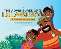 The Adventures of Lula & Buso: A Splash at Victoria Falls