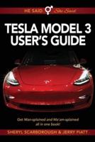 He Said, She Said Tesla Model 3 User's Guide