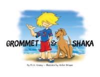 Grommet & Shaka