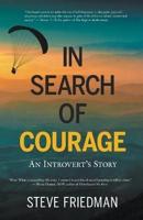 In Search of Courage: An Introvert's Story