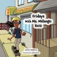 Fridays With Ms. Mélange