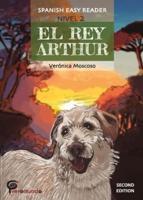EL REY ARTHUR: Spanish Easy Reader