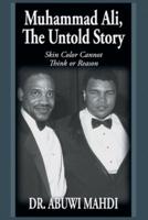 Muhammad Ali, the Untold Story