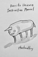 Burrito Unicorn Instruction Manual