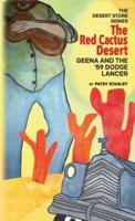 The Red Cactus Desert: Geena and the '59 Dodge Lancer
