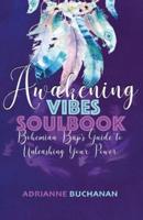 Awakening Vibes Soulbook