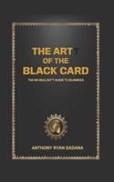 The Artt of the Black Card